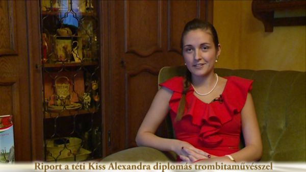 Riport a téti Kiss Alexandra diplomás trombitaművésszel